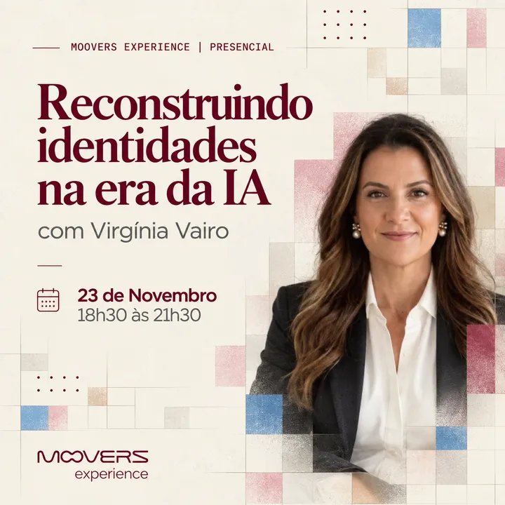Capa do evento Moovers Experience — Reconstruindo identidades em tempos de IA