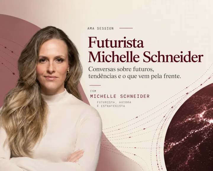 AMA Session com a futurista Michelle Schneider